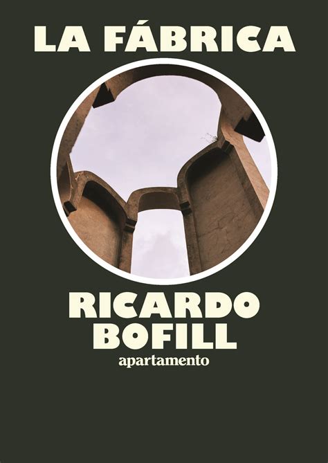 la fábrica by ricardo bofill—apartamento publishing