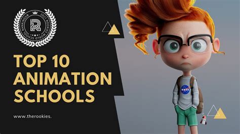 Top 10 Best 3d Animation Schools Rookies World School Rankings Youtube