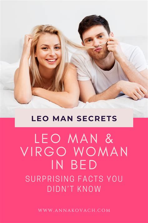 Leo Man And Virgo Woman In Bed Surprising Facts You Didnt Know In 2020 Leo Men Virgo Women