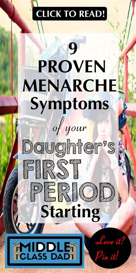 9 proven menarche symptoms of your daughter s first period starting first period period