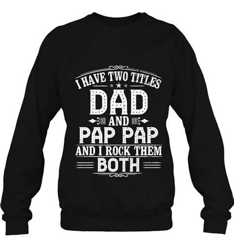 First Time Pap Pap T Two Titles Dad And Pap Pap