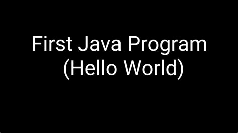 First Java Program Hello World Youtube