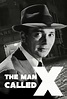 The Man Called X (TV Series 1956–1957) - Episode list - IMDb