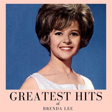 Brenda Lee S Greatest Hits On Pandora