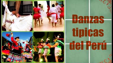 Danzas Tipicas Del Perú Youtube