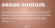 Senso comum - Dicio, Dicionário Online de Português