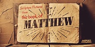 Scripture Pictures from the Book of Matthew | Amazing Facts