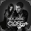 Listen to playlists featuring Nick Jonas - Close (WNDR Remix) Feat ...