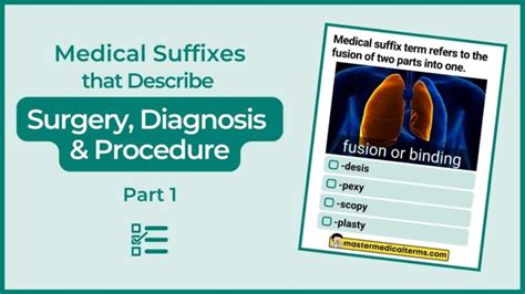 Medical Suffixes That Describe Surgery Diagnosis And Procedure Part 1