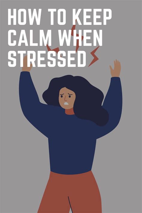 How To Keep Calm When You Are Stressed Stress Calm Keep Calm