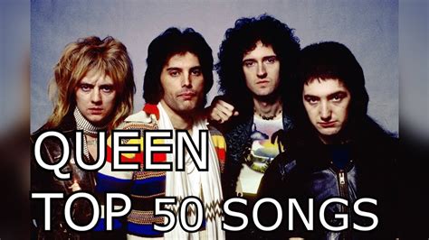 Top 50 Queen Songs Youtube