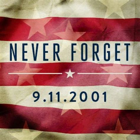 Never Forget 9112001 Pictures Photos And Images For