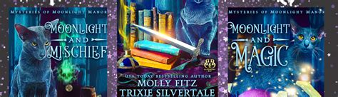Super Series Alert Mysteries Of Moonlight Manor By Molly Fitz And Trixie