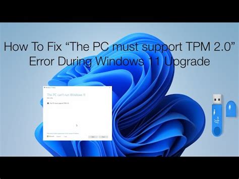 Unfortunately, this error doesn't make it clear as to what tpm 2.0 is, or how or if it can be installed. How to Fix Windows 11 Error | This PC can't run Windows 11 | The PC must support TPM 2.0 - Xanh EN