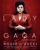 Lady Gaga divulga novo poster de "House of Gucci" e diz: "Patrizia ...
