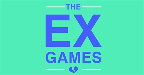 Ex Games A Breakup Podcast From Elite Daily