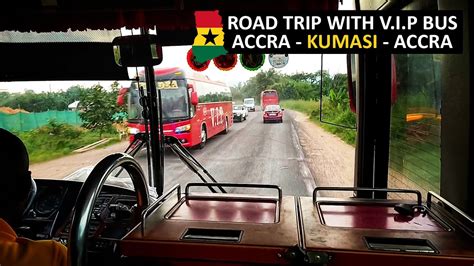 Road Trip With Vip Bus Accra Kumasi Accra Ghana Youtube