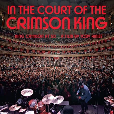 In The Court Of The Crimson King King Crimson At 50 Film Expanded