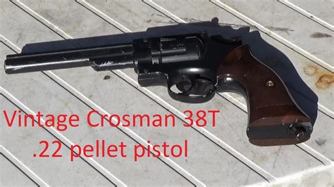 Plinking W Vintage Crosman 38t 22 Pellet Pistol Youtube
