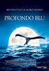 Profondo blu (2003) - MYmovies.it