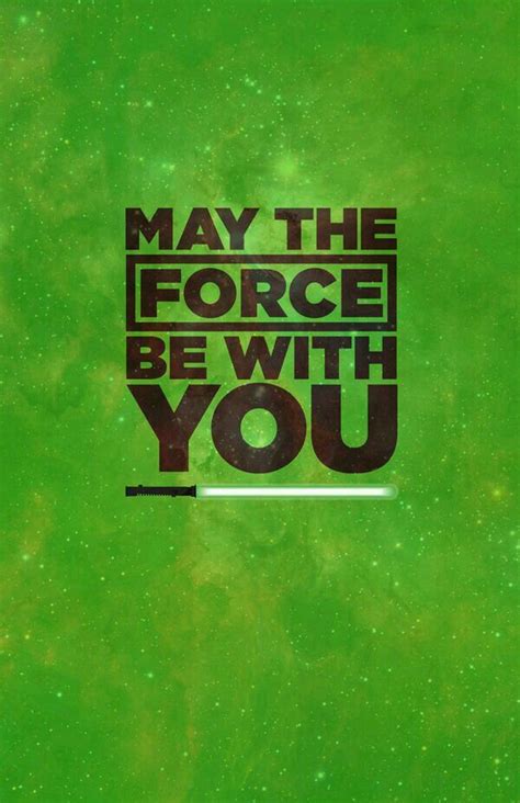 may the force be with you star wars poster star wars quotes star wars art