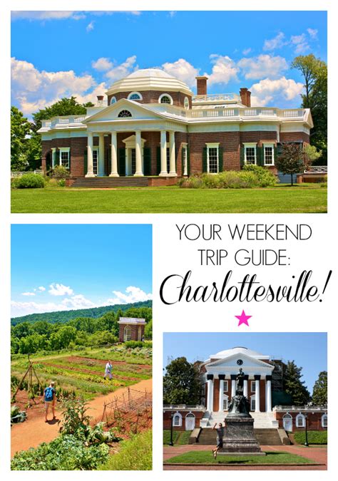 Weekend Trip To Charlottesville Virginia Guide Travel Pinterest