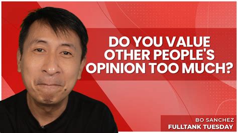 fulltank tuesday do you value other people s opinion too much youtube