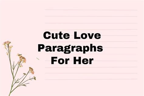 21 Cute Love Paragraphs For Her