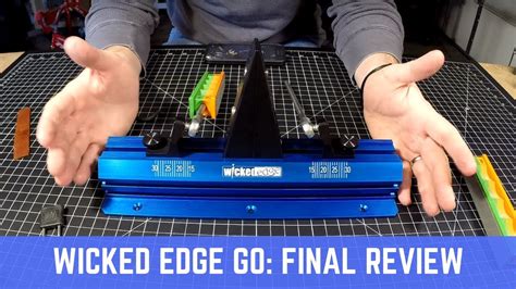 Wicked Edge Go Final Review Youtube