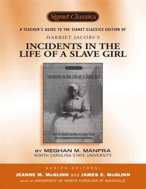 Harriet Jacobss Incidents In The Life Of A Slave Girl