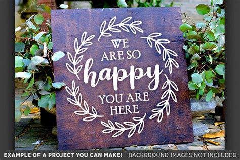 We Are So Happy You Are Here Svg Wedding Sign 5514