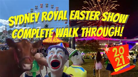 Sydney Royal Easter Show 2021 Walk Through Youtube