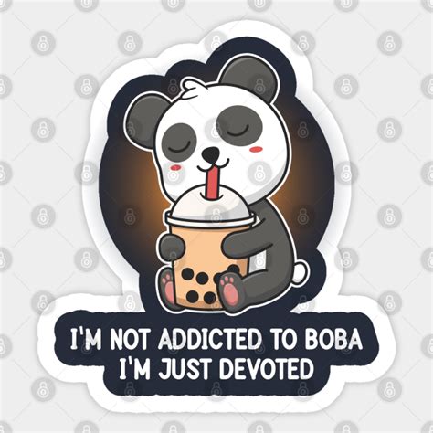 Kawaii Panda Drink Boba Funny Addicted To Boba Boba Panda Sticker