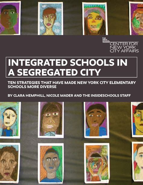 Integrating Schools In A Segregated City 10 Strategies That Work