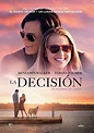 Entre la lectura y el cine: La decisión. Película (2016)