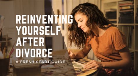 Reinventing Yourself After Divorce A Fresh Start Guide Sherille Marquez