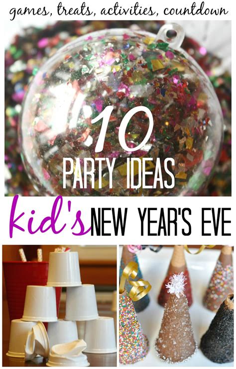 New Years Eve Party Play Activities And Ideas For Kids