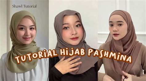 Tutorial Hijab Pashmina Untuk Pemula Dengan 8 Cara Mudah Dan Kekinian