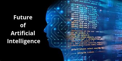 Future Of Artificial Intelligence Advantages And Disadvantages