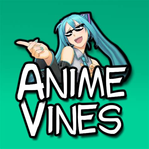 Anime Vines Animevinesofcl Twitter
