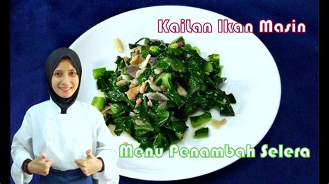 Kailan Ikan Masin Diy Sayur Kegemaran Pelengkap Hidangan Diy Crafts