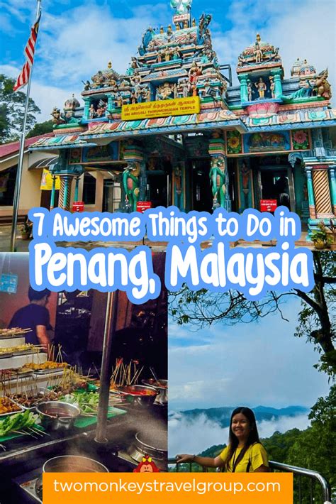 This is an incomplete list of tourist attractions in penang, malaysia. 7 Awesome Things to Do in Penang, Malaysia | Two Monkeys ...