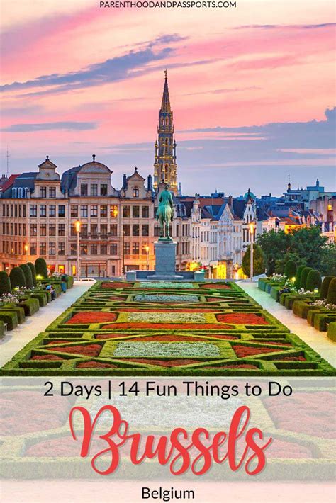 2 day brussels itinerary fun things to do where to stay