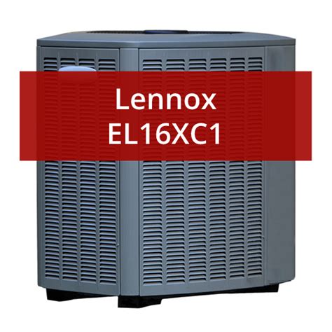 Lennox El16xc1 Air Conditioner Review And Price Furnacepricesca
