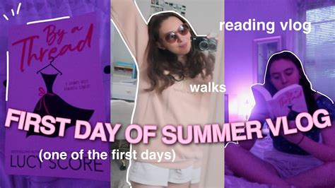 First Day Of Summer Vlog 2023 Summer Day In My Life Reading Vlog