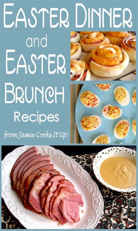 Easter Bruncheaster Dinner Recipes Easter Dinner Recipes Easter