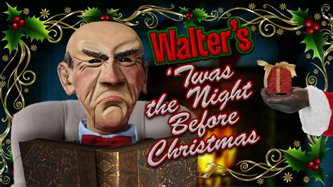 Walters Twas The Night Before Christmas Jeff Dunham