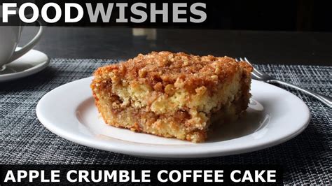 Apple Crumble Coffee Cake Food Wishes Coffee Actually