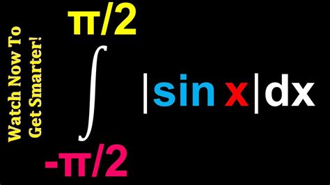 Integral of |sin(x)| from -pi/2 to pi/2 ( integral |sinx| ) - YouTube
