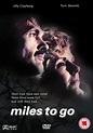Movie covers Miles to Go... (Miles to Go...) : on tv